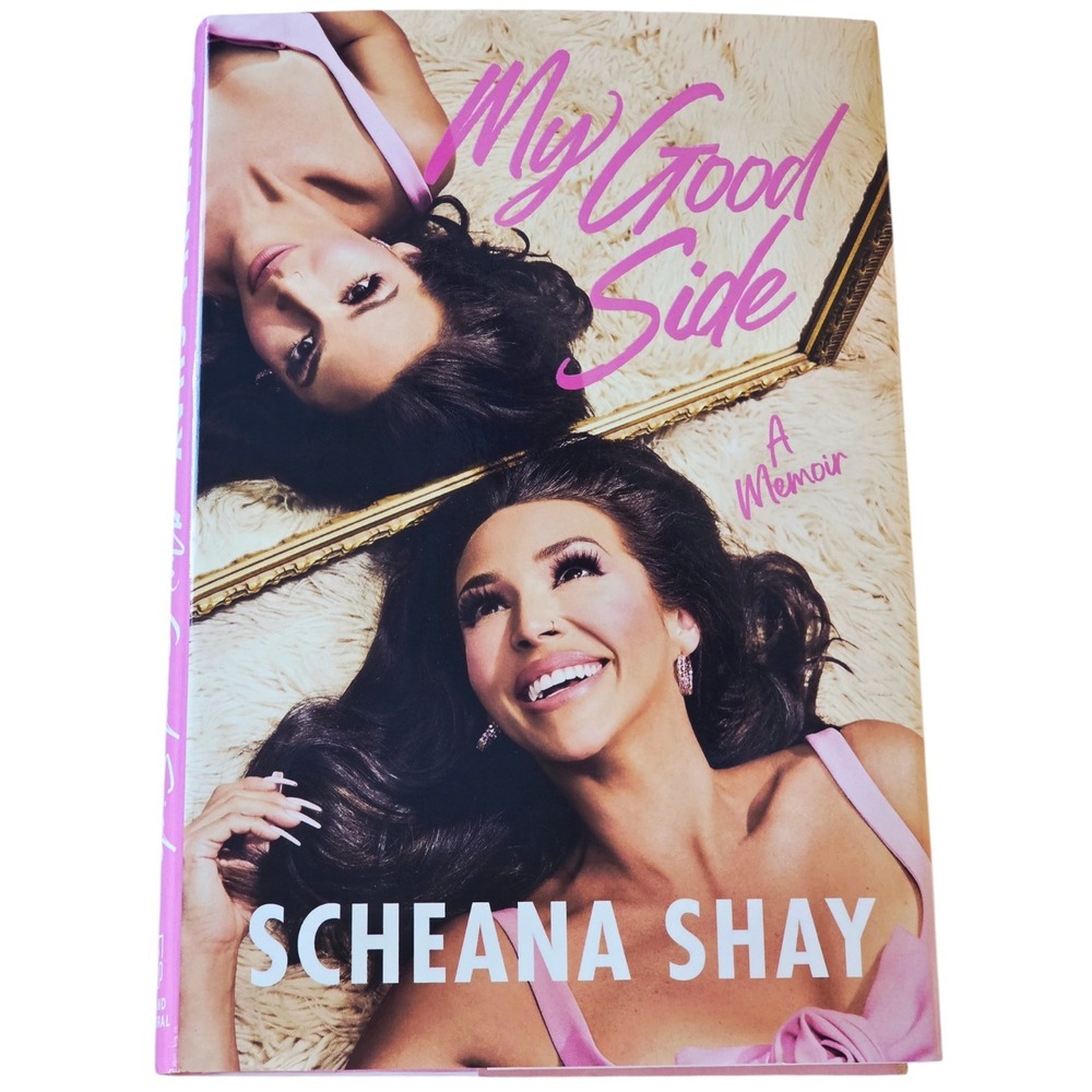 SIGNED My Good Side : A Memoir, Hardcover by Shay, Scheana, NEW 1st print, ed.